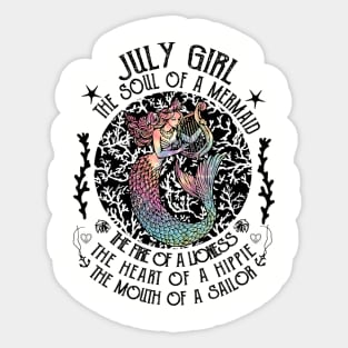 July Girl The Soul Of A Mermaid Hippie T-shirt Sticker